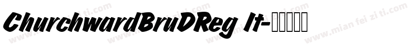 ChurchwardBruDReg It字体转换
